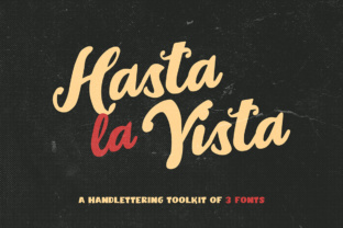 Hasta La Vista Trio: A Hand Lettering Font Kit for Crafters and Makers