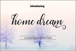 Home Dream Script: A Font That Speaks Volumes